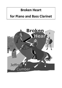 Broken Heart for Piano and Bass Clarinet